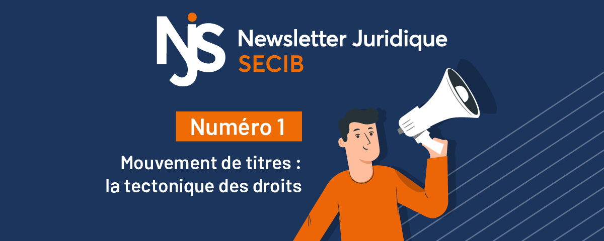 Newsletter Juridique SECIB