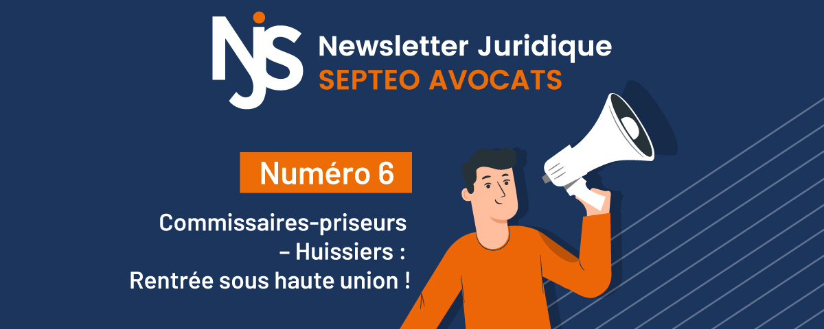 Newsletter Juridique Septeo Avocats #6