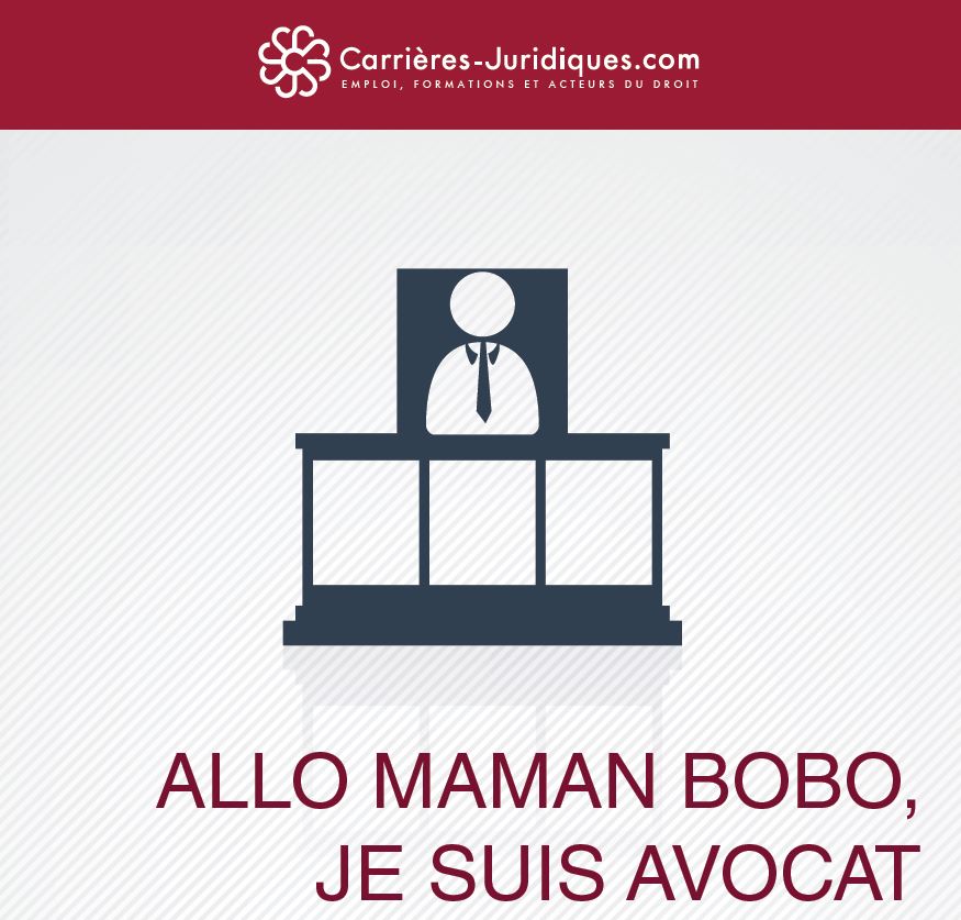 Allo maman bobo, je suis avocat ! #enquête #avocats @Carrieresjuridi @CapucineCoquand