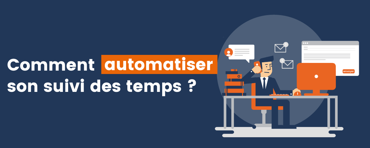 Comment automatiser son suivi des temps en cabinet d'avocats