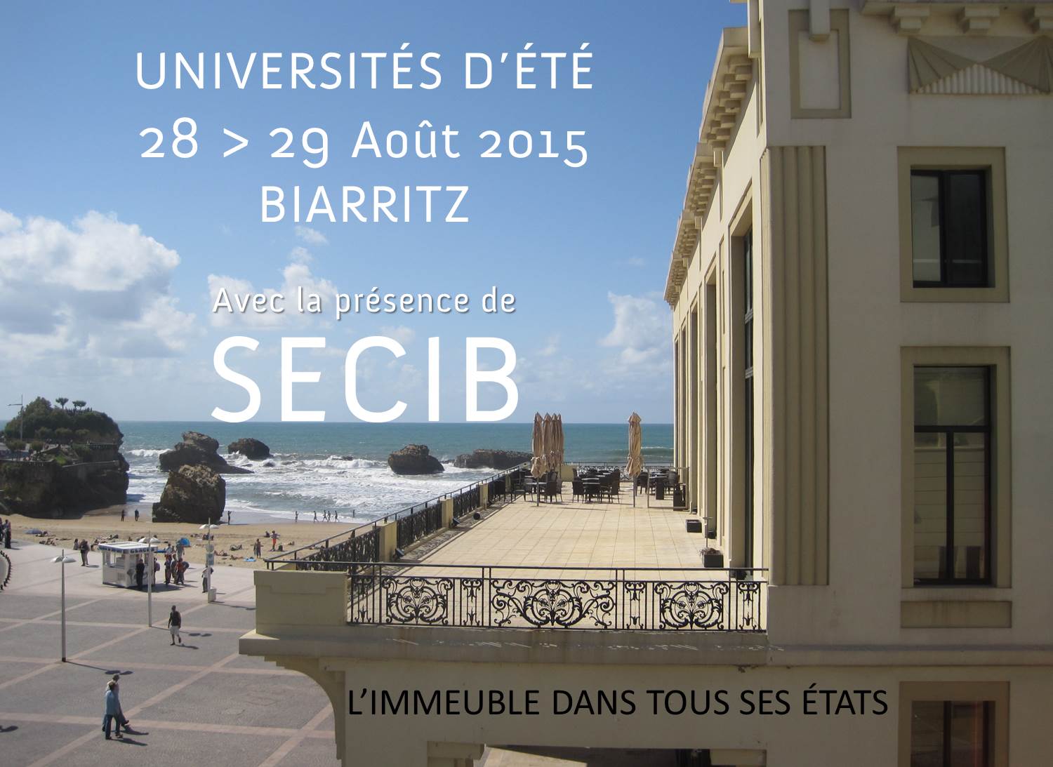 @SECIB_FR sera présent aux Universités d'été de Biarritz ! 28 > 29 août 2015 #Avocats @SECIB_FR sera présent aux Universités d'été de Biarritz ! 28 > 29 août 2015 #Avocats