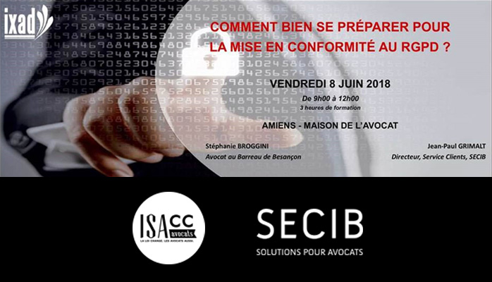 Le 8 juin prochain, Jean-Paul Grimalt, directeur, service clients SECIB animera une formation IXAD sur le RGPD avec Stéphanie Broggini, avocat