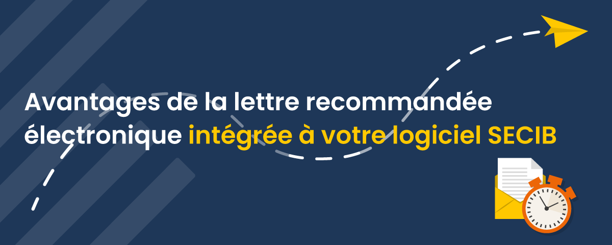 la lettre recommandée électronique intégrée dans SECIB