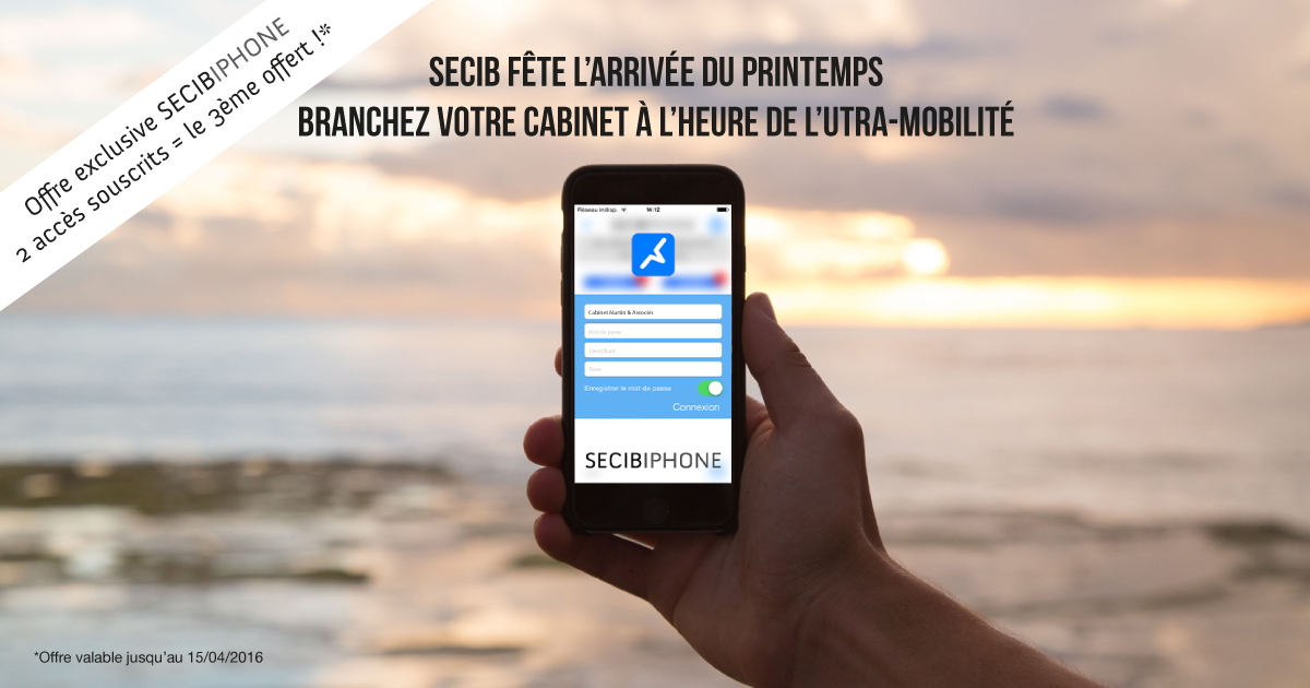 SECIB vous propose une offre exclusive jusqu'au 15 avril ! #SECIBIPHONE #LogicielAvocats