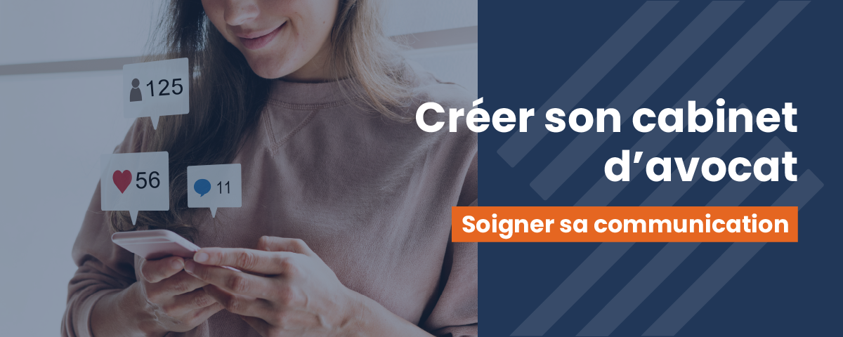 Créer son cabinet : soigner sa communication