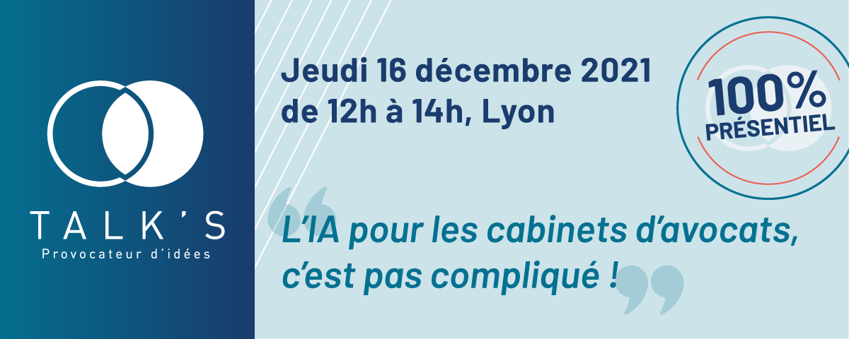 Talk'S SECIB - L'IA pour les cabinets d'avocats c'est pas compliqué !