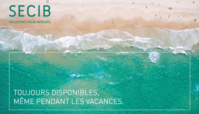 Les vacances judiciaires ont commencé ? Nous vous souhaitons de très belles vacances et restons à votre disposition durant cette période estivale !